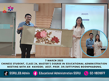 7 March 2023  Chinese student, class 24,
Master's degree in Educational
Administration Meeting with an  #Avisor;
Asst. Prof. Dr.Suttipong Boonphadung.